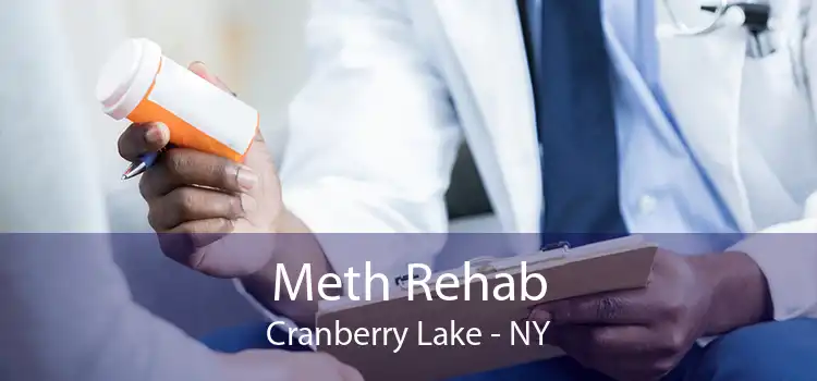 Meth Rehab Cranberry Lake - NY