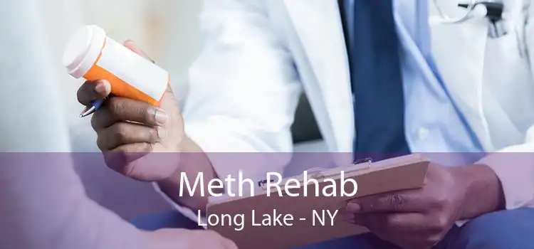 Meth Rehab Long Lake - NY