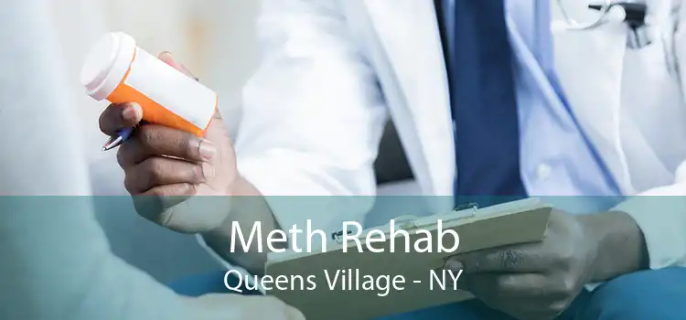 Meth Rehab Queens Village - NY