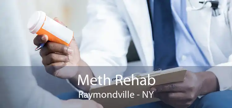 Meth Rehab Raymondville - NY