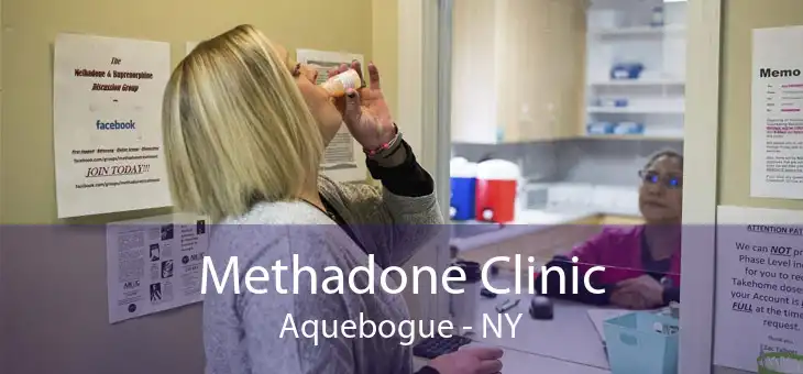 Methadone Clinic Aquebogue - NY