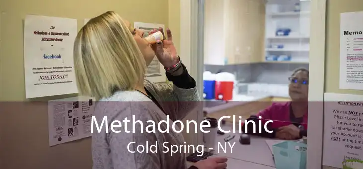 Methadone Clinic Cold Spring - NY