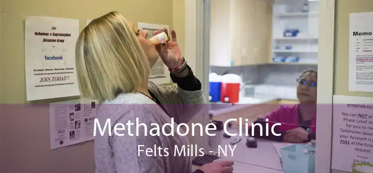 Methadone Clinic Felts Mills - NY