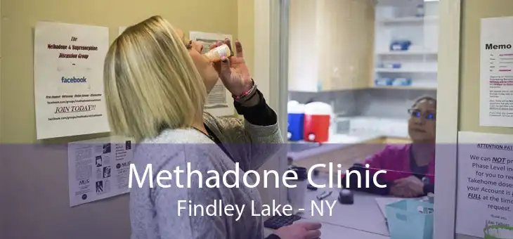 Methadone Clinic Findley Lake - NY