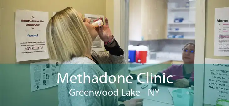 Methadone Clinic Greenwood Lake - NY