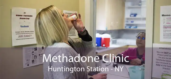 Methadone Clinic Huntington Station - NY