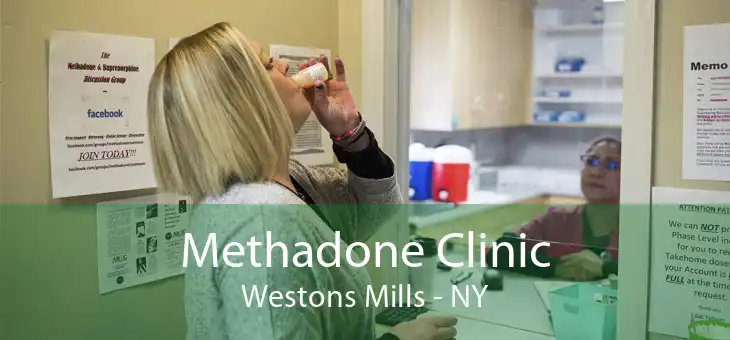 Methadone Clinic Westons Mills - NY