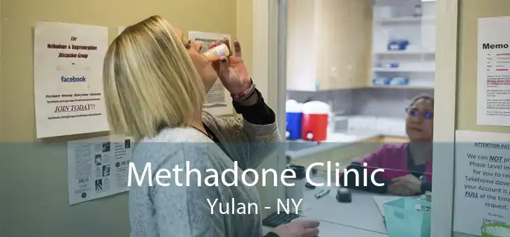 Methadone Clinic Yulan - NY