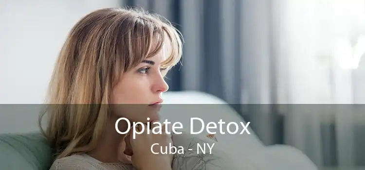 Opiate Detox Cuba - NY