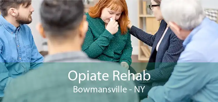 Opiate Rehab Bowmansville - NY