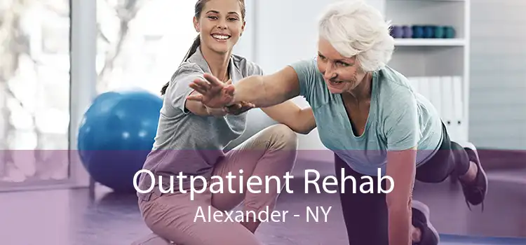 Outpatient Rehab Alexander - NY