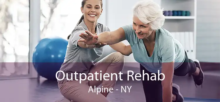 Outpatient Rehab Alpine - NY