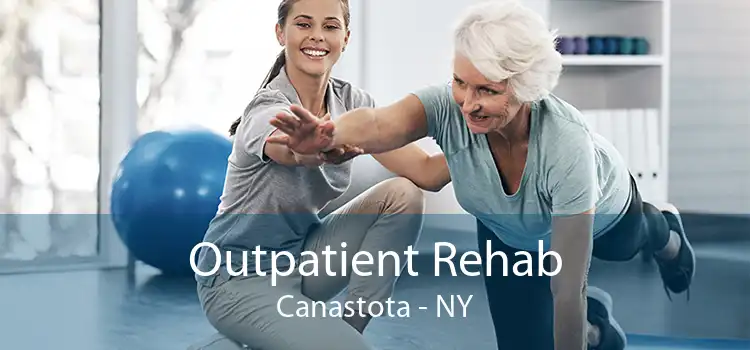 Outpatient Rehab Canastota - NY