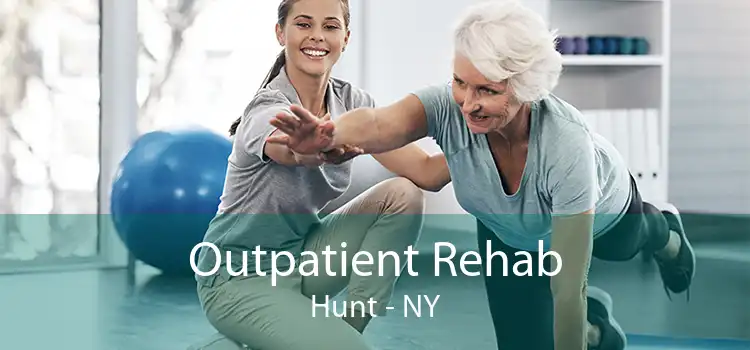 Outpatient Rehab Hunt - NY