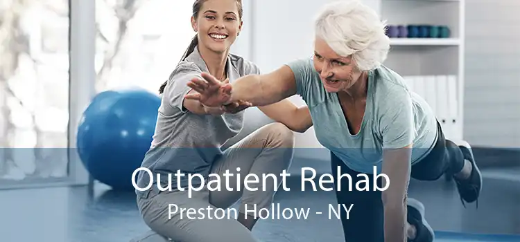 Outpatient Rehab Preston Hollow - NY