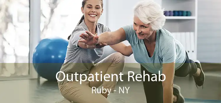 Outpatient Rehab Ruby - NY