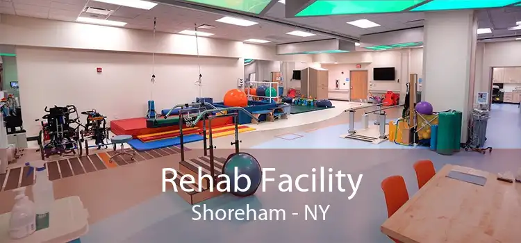 Rehab Facility Shoreham - NY