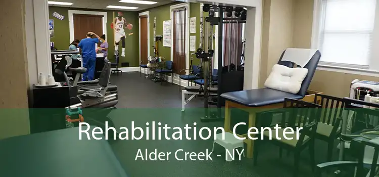 Rehabilitation Center Alder Creek - NY