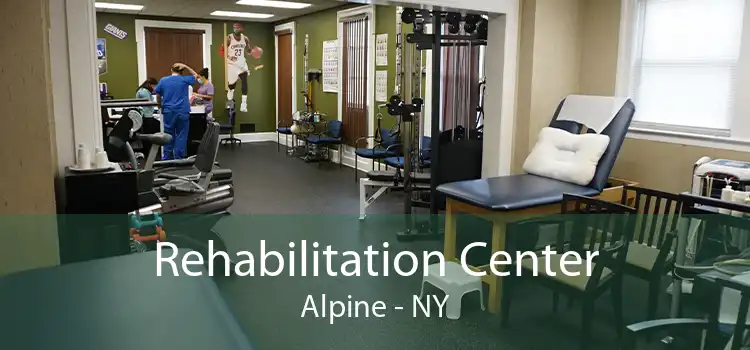 Rehabilitation Center Alpine - NY