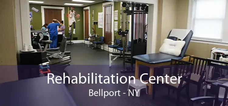 Rehabilitation Center Bellport - NY