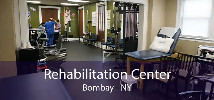 Rehabilitation Center Bombay - NY