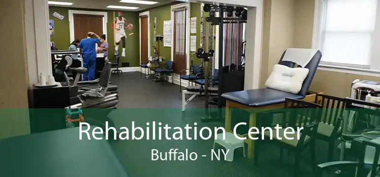 Rehabilitation Center Buffalo - NY