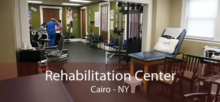 Rehabilitation Center Cairo - NY