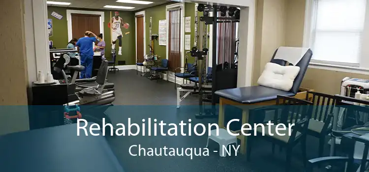 Rehabilitation Center Chautauqua - NY