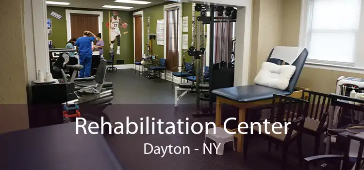 Rehabilitation Center Dayton - NY