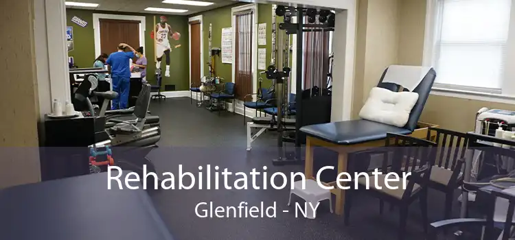 Rehabilitation Center Glenfield - NY