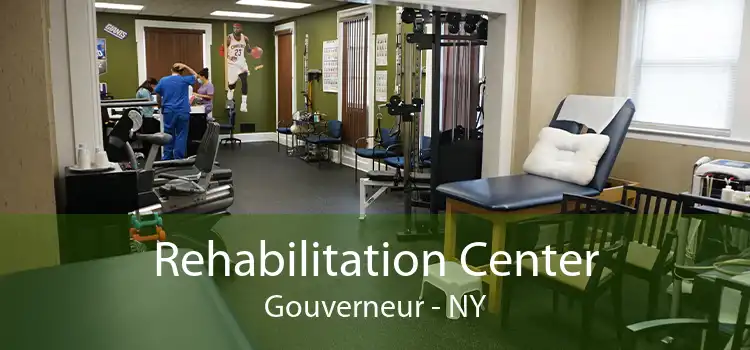 Rehabilitation Center Gouverneur - NY