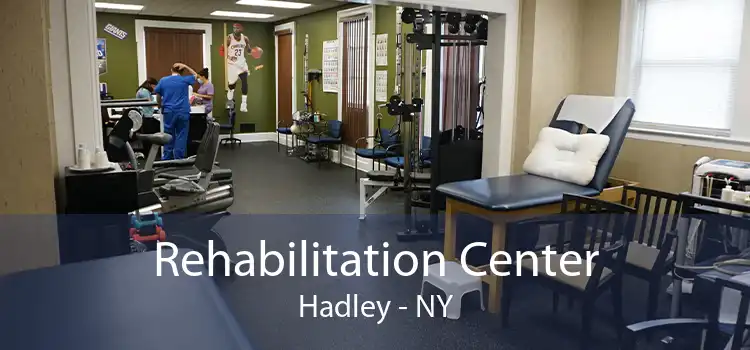 Rehabilitation Center Hadley - NY
