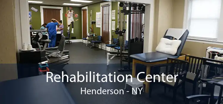Rehabilitation Center Henderson - NY