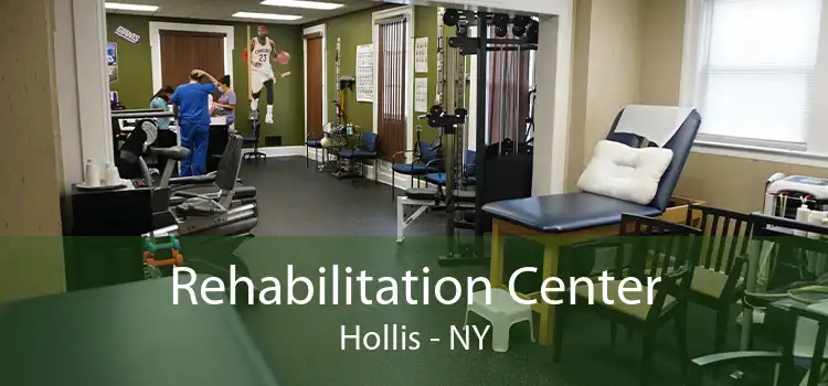 Rehabilitation Center Hollis - NY