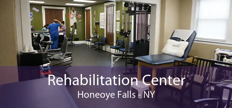 Rehabilitation Center Honeoye Falls - NY