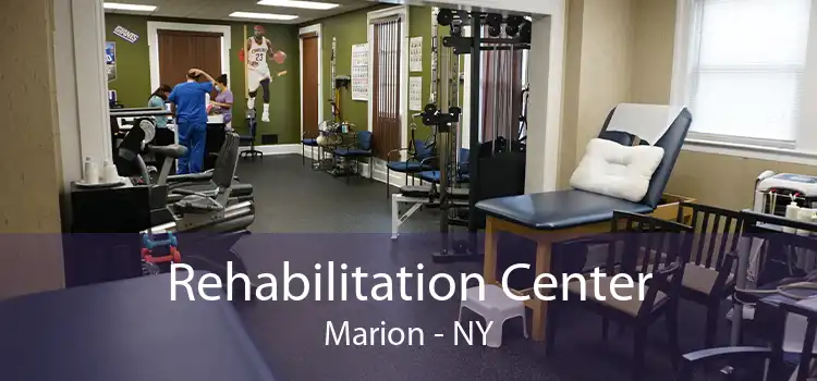 Rehabilitation Center Marion - NY