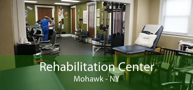 Rehabilitation Center Mohawk - NY