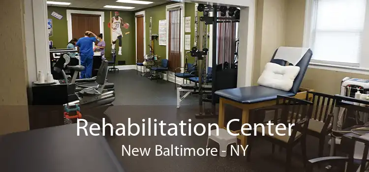 Rehabilitation Center New Baltimore - NY