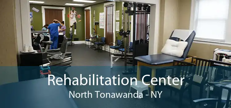 Rehabilitation Center North Tonawanda - NY