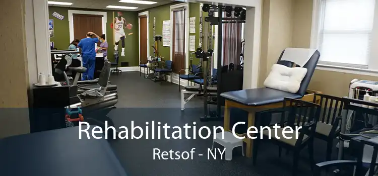 Rehabilitation Center Retsof - NY
