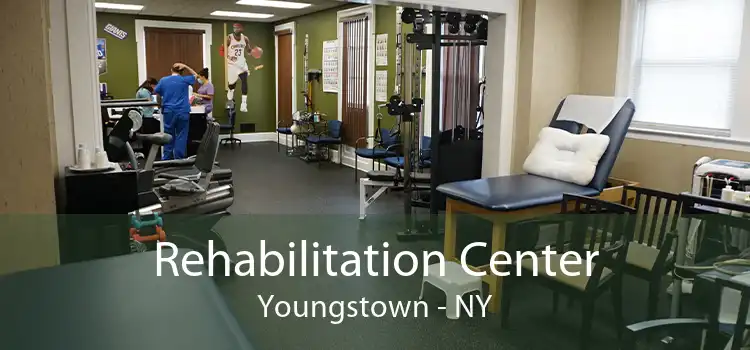 Rehabilitation Center Youngstown - NY