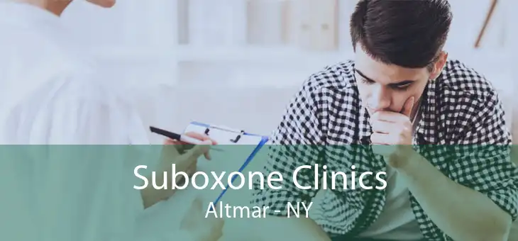 Suboxone Clinics Altmar - NY