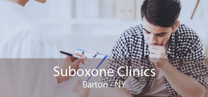 Suboxone Clinics Barton - NY