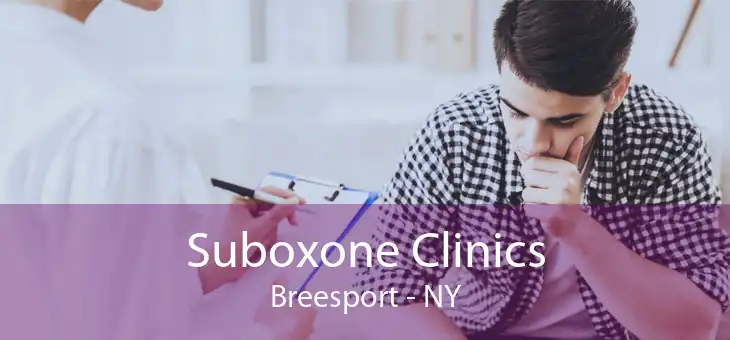 Suboxone Clinics Breesport - NY