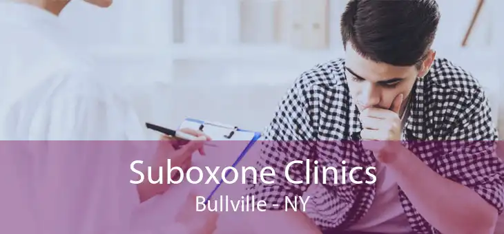 Suboxone Clinics Bullville - NY