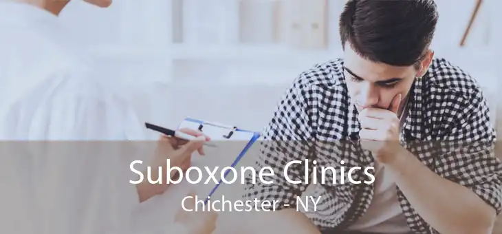 Suboxone Clinics Chichester - NY