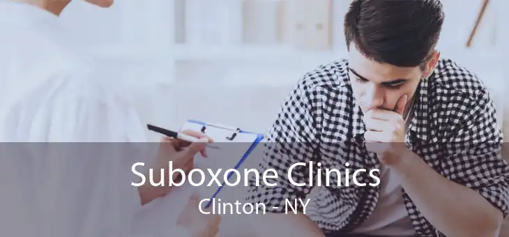 Suboxone Clinics Clinton - NY