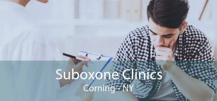 Suboxone Clinics Corning - NY