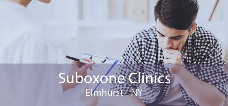 Suboxone Clinics Elmhurst - NY