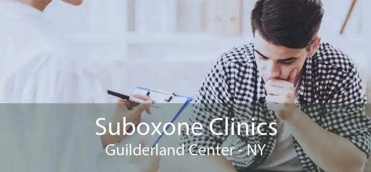 Suboxone Clinics Guilderland Center - NY